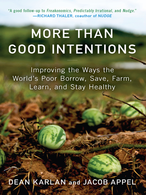 Title details for More Than Good Intentions by Dean Karlan - Available
